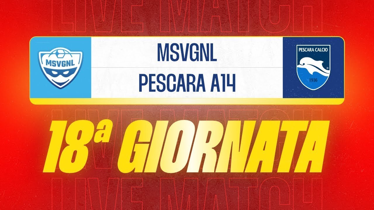 🔴 Live | MSVGNL vs Pescara A14 | 18ª Giornata | Torneo Calcio a 5 2025-26