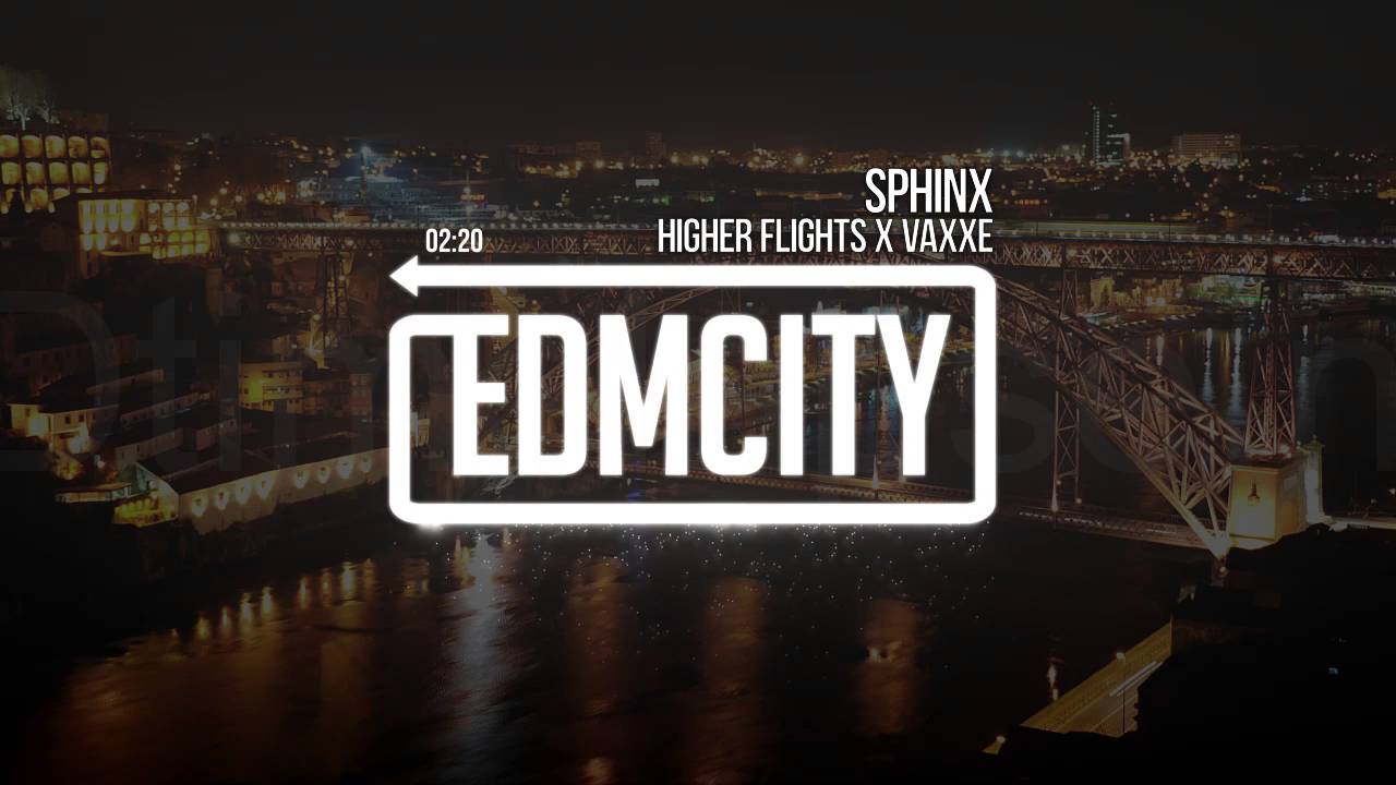 Higher Flights x Vaxxe - Sphinx