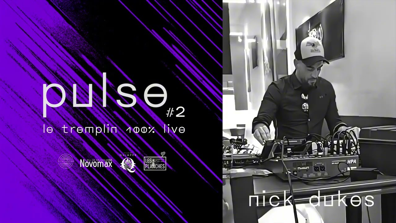 Tremplin Pulse 100% Live #2 — NICK DUKES (Quimper)
