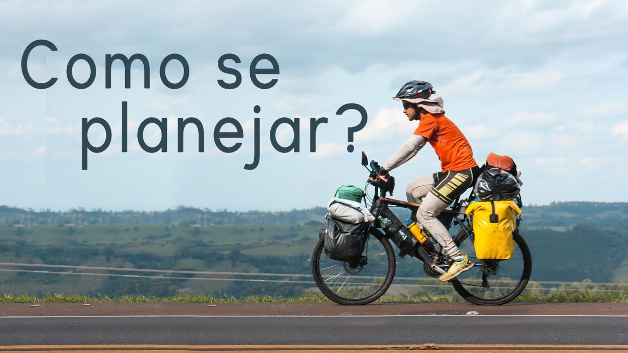 Curso de Cicloturismo - Como planejar uma viagem de bicicleta