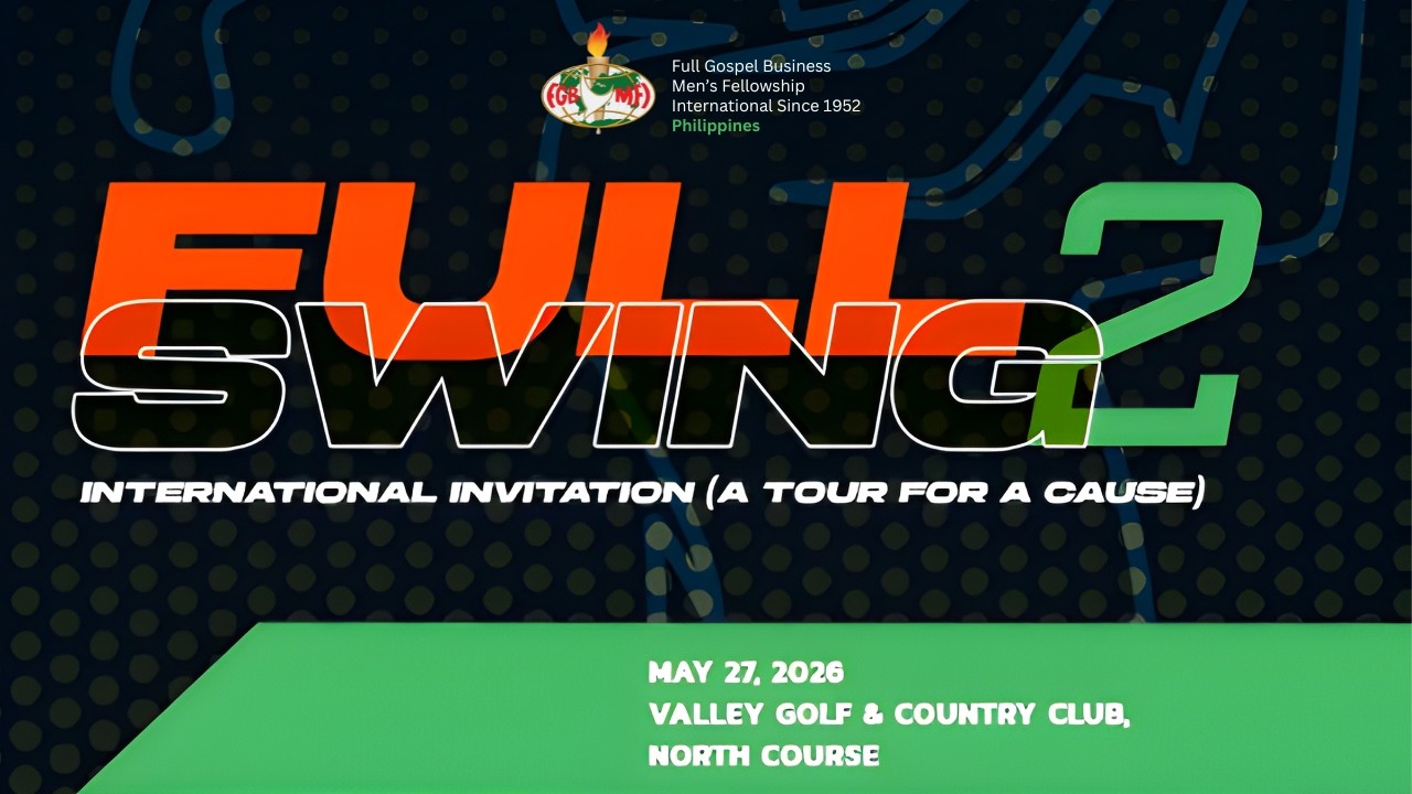 FULL SWING 2 - A Golf Tournament For A Cause | 27 May 2026 - Valley Golf & Country Club, Manila