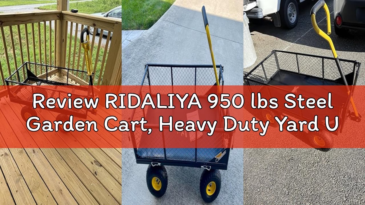 Review RIDALIYA 950 lbs Steel Garden Cart, Heavy Duty Yard Utility Wagon with 10