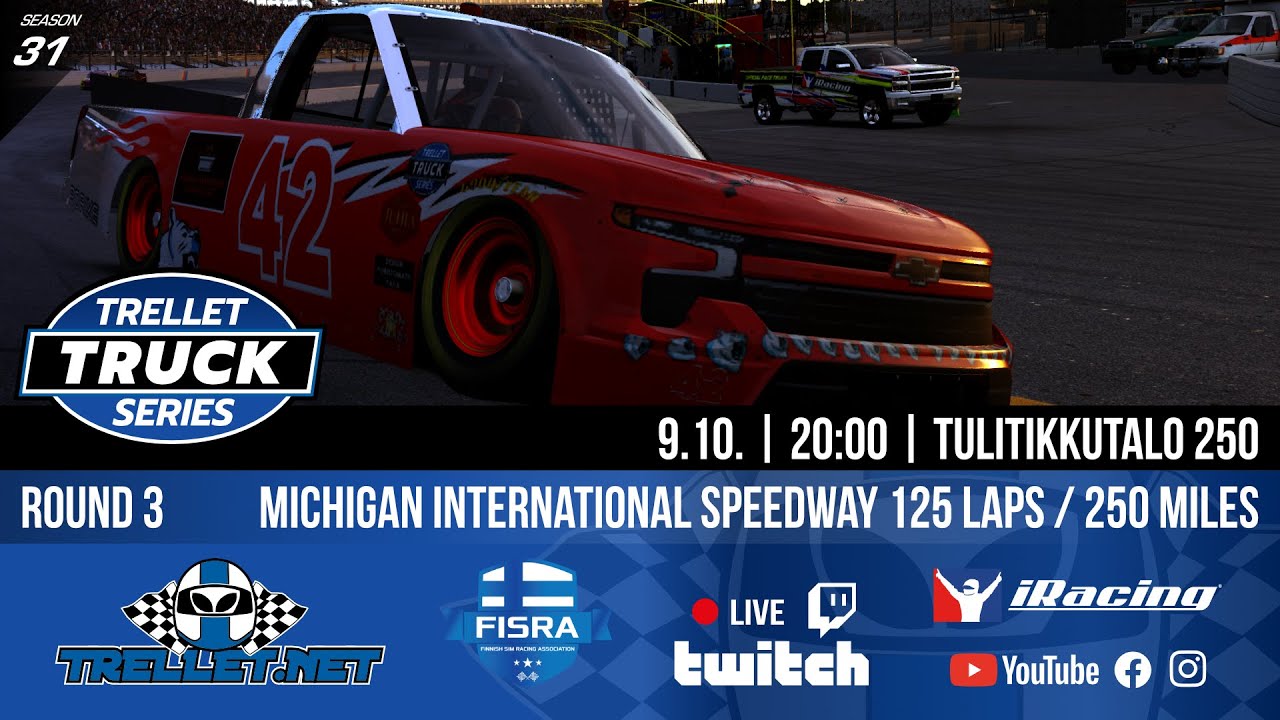 Truck Series | S31 | Tulitikkutalo 250 @ Michigan International Speedway
