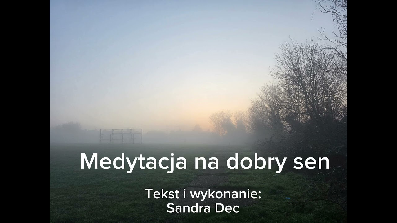Medytacja na dobry sen