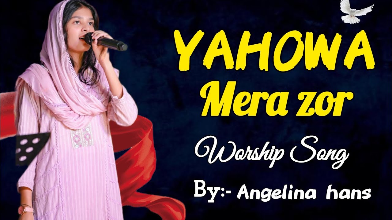 Yahowa mera zor ll by Angelina Hans ll Raman Hans ministries ll Live worship song 2025