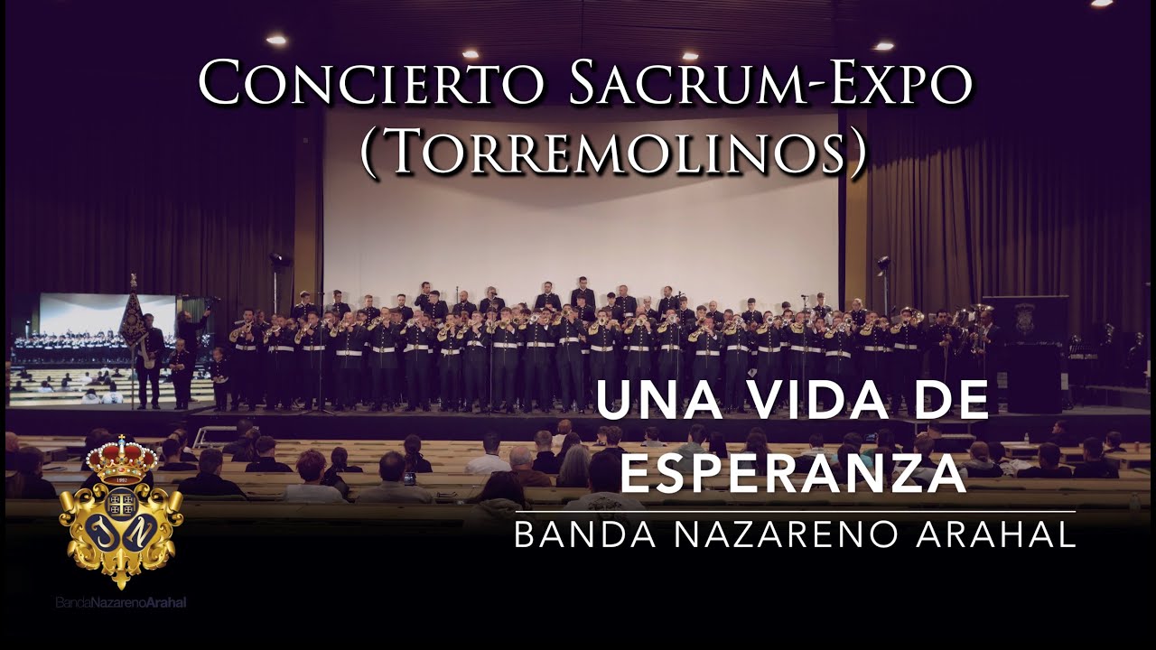 4K | SACRUM TORREMOLINOS | UNA VIDA DE ESPERANZA [Banda Nazareno Arahal]