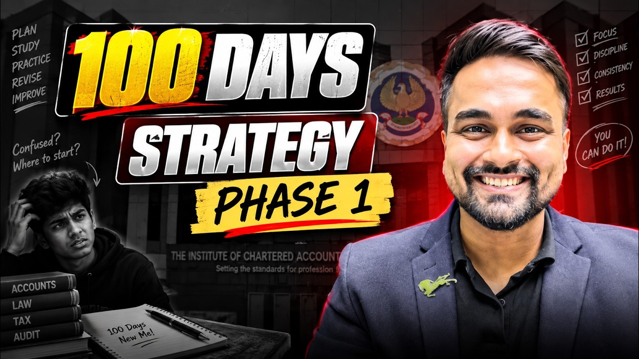 CA Foundation Jan 2027 100 Days Strategy Plan Ft. CA CS Shantam Gupta
