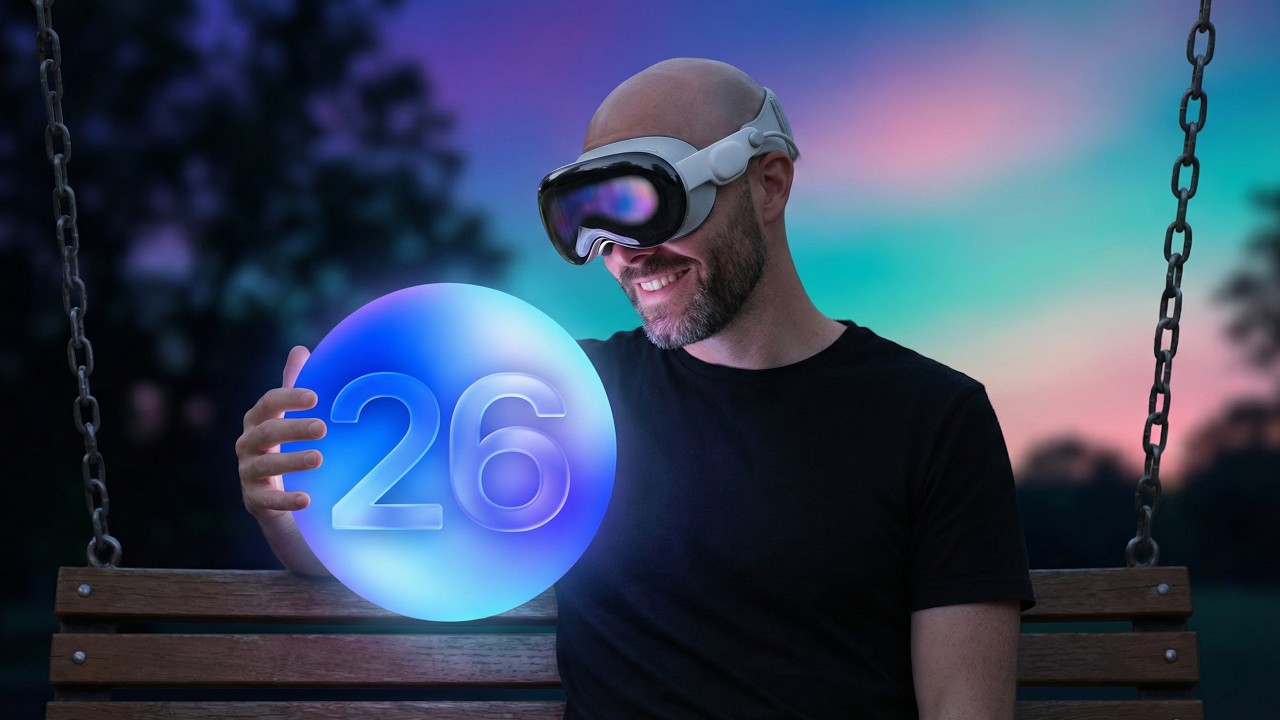 Я в восторге от visionOS 26 &mdash; Spatial Insider, выпуск 5.