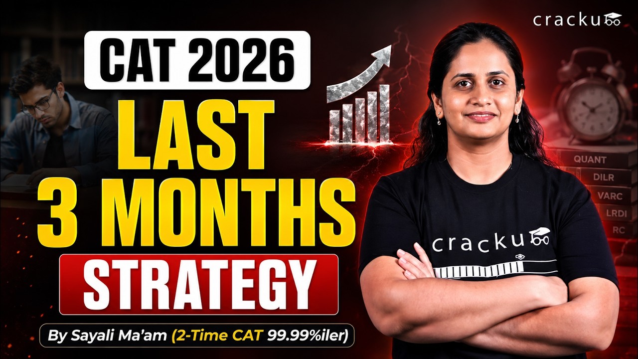 How to Crack CAT in 3 Months | Smart 90-Day Strategy to Score 99+%ile (Priority Topics Explained)