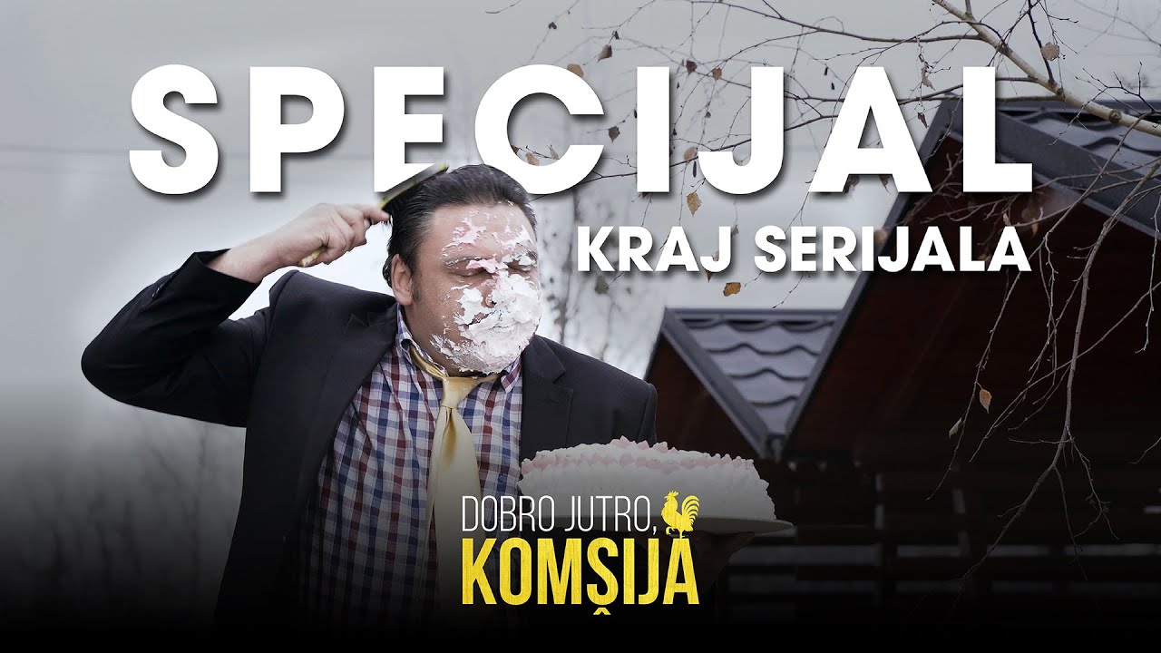 DOBRO JUTRO, KOMŠIJA - SPECIJAL IZA KAMERE (KRAJ SERIJALA)