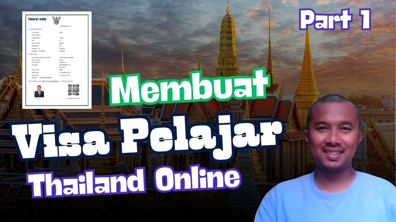 Membuat Visa Pelajar Thailand Online - E Visa | PART 1