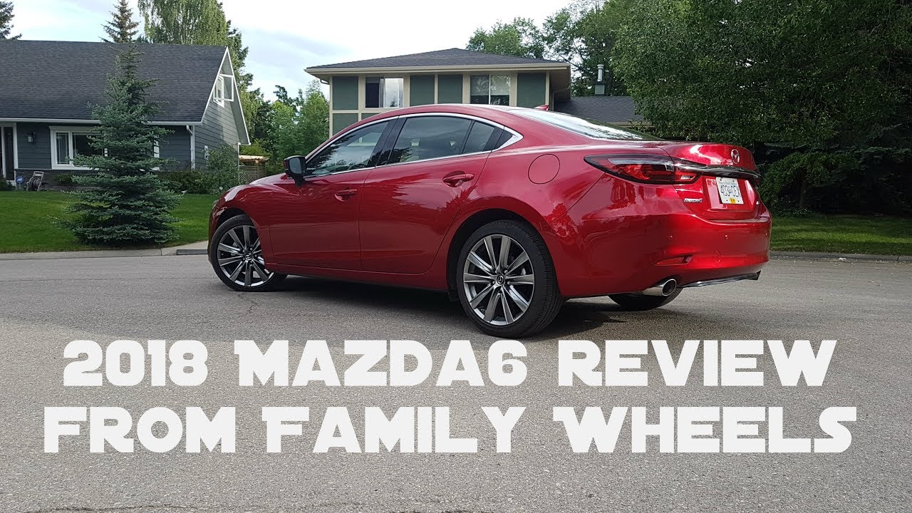Обзор Mazda6 2018 года от Family Wheels