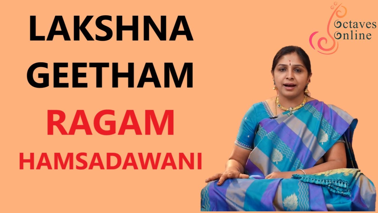 Lakshna Geetham : Ragam : Hamsadhwani (Learning Mode)