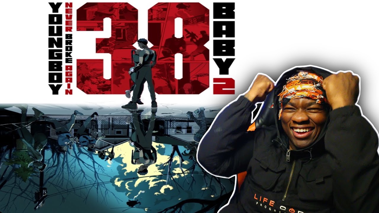 HE SNAPPED!! Youngboy Never Broke Again - 38 Baby 2 FULL ALBUM REACTION!!!