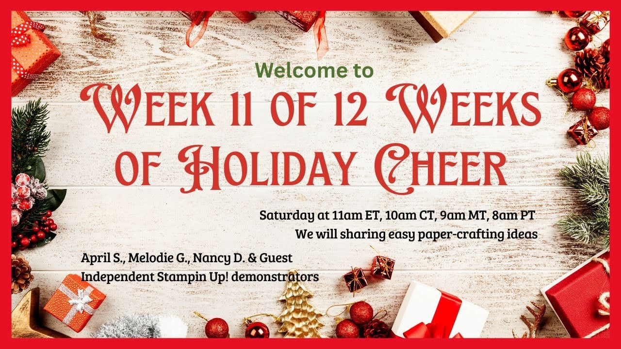 12 Weeks of Holiday Cheer - Week 11