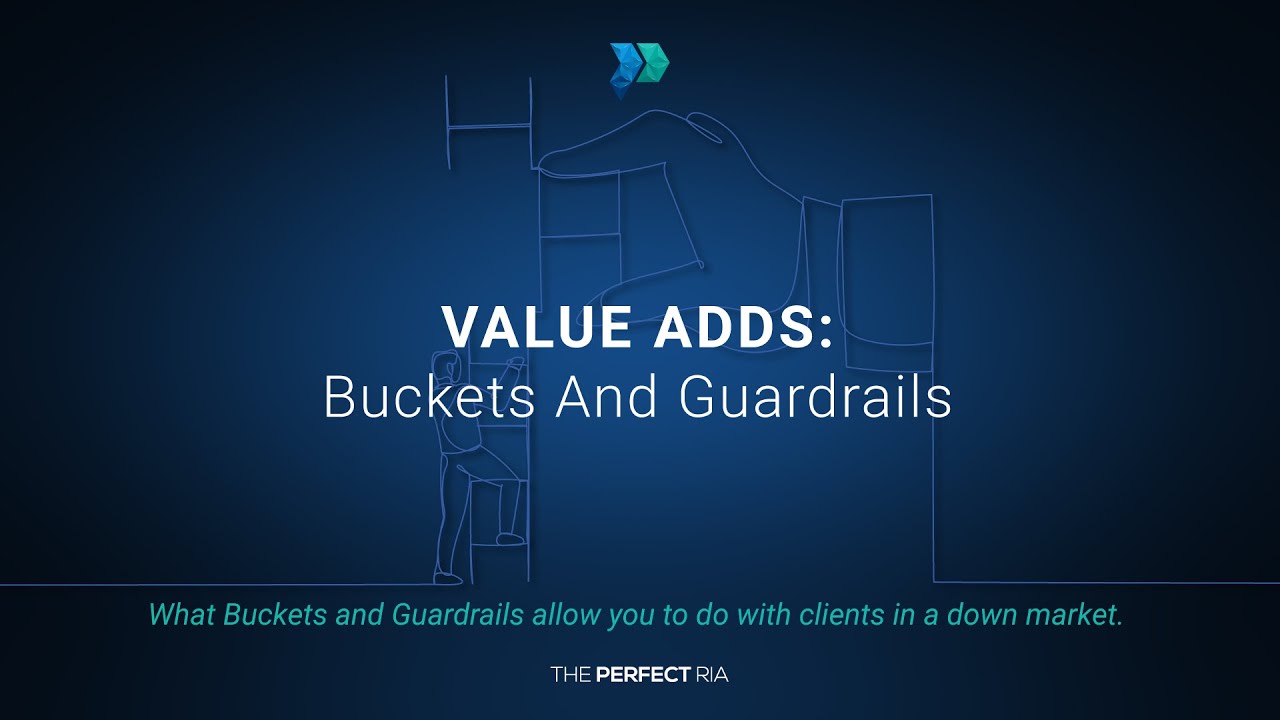 Value Adds: Buckets and Guardrails [Episode 181]