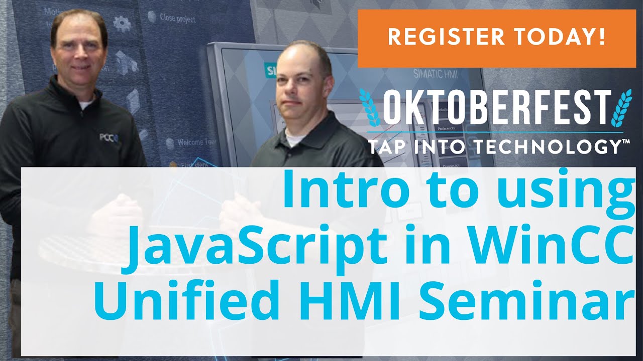 Intro to using JavaScript scripting language in new WinCC Unified HMI | PCC's Oktoberfest 2022