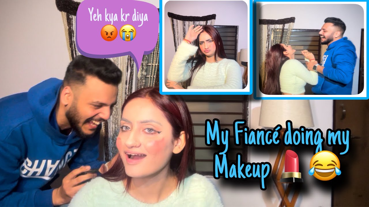 My Fiancé doing my Makeup💄😉🥹🧿|| His Makeup Knowledge 🤣❤️ || Rashika & Garv