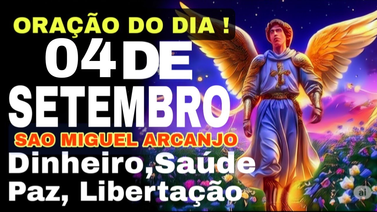 Ora&ccedil;&atilde;o Forte aos 3 Arcanjos S&atilde;o Miguel, S&atilde;o Gabriel e S&atilde;o Rafael para Prote&ccedil;&atilde;o, Cura e Orienta&ccedil;&atilde;o