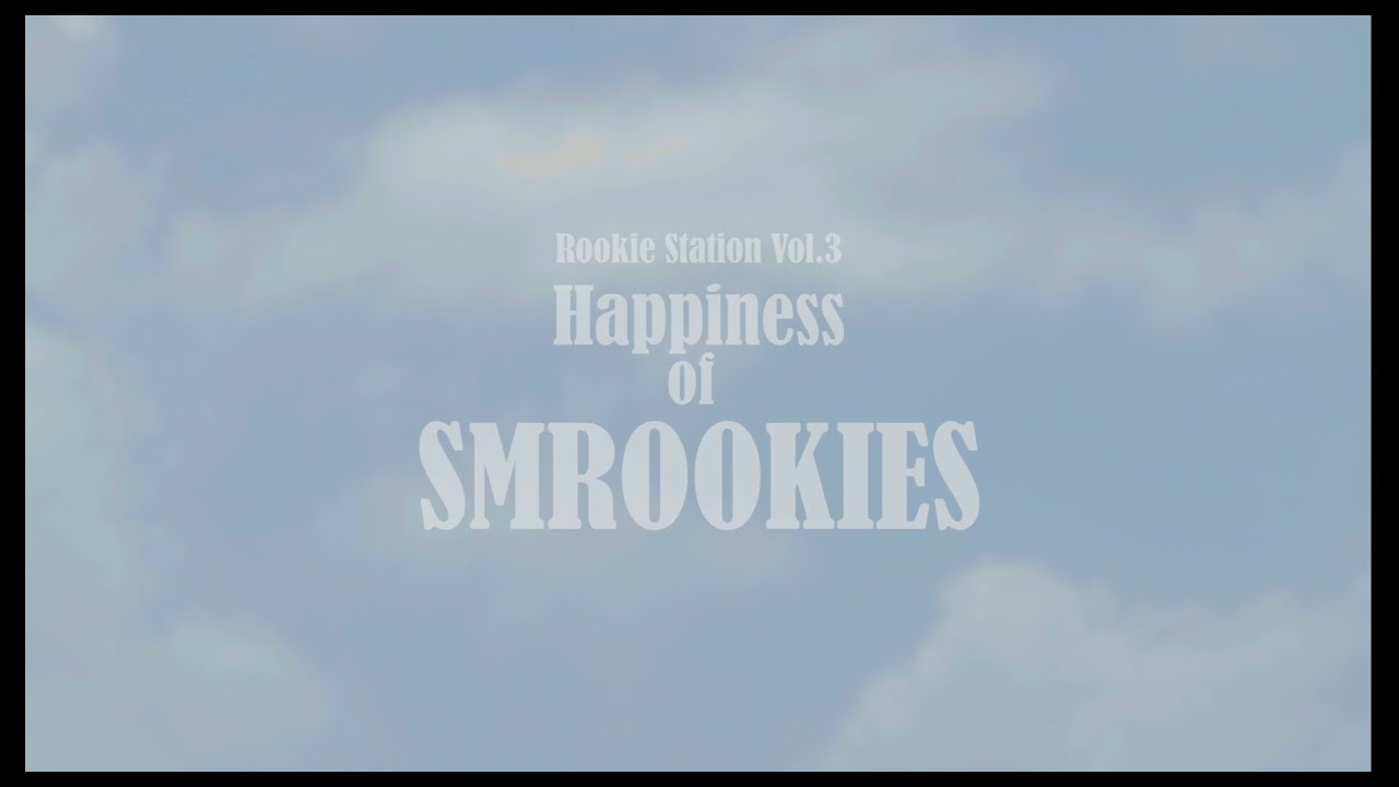 SMROOKIES_ [RookieStation Ep.3] Happiness of SMROOKIES