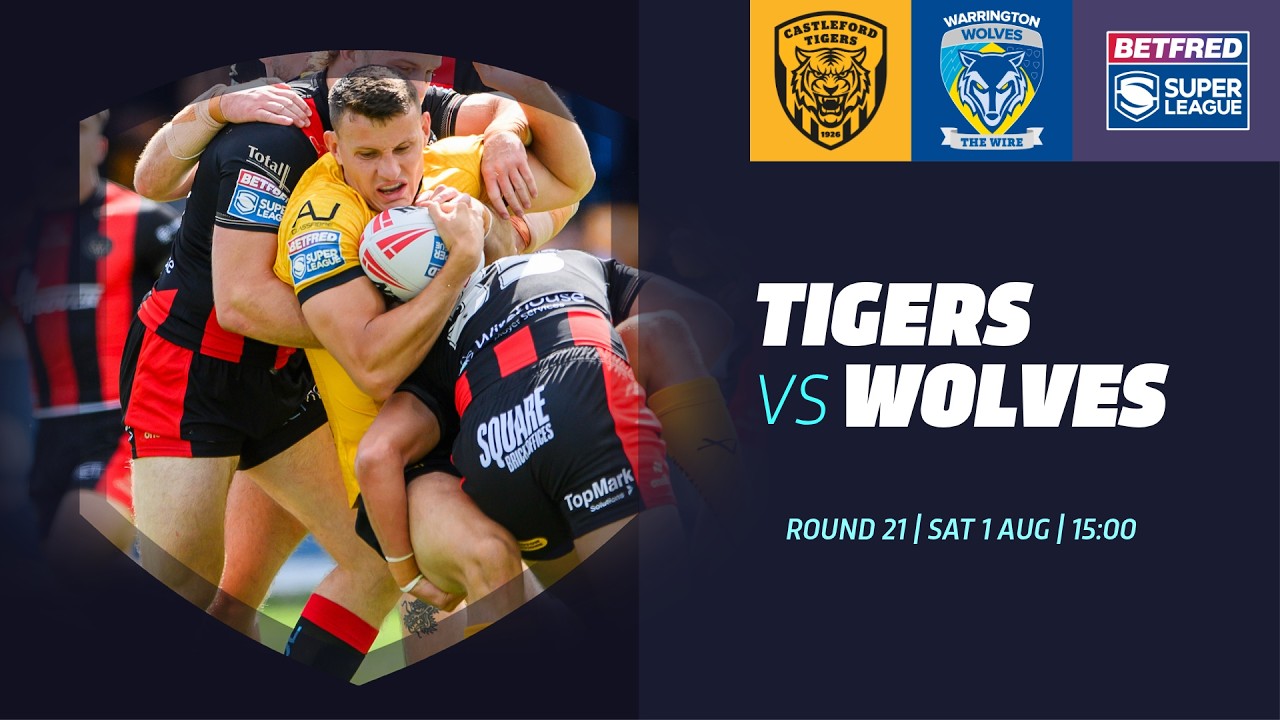 Лучшие моменты | Castleford Tigers против Warrington Wolves | Betfred Super League 2026 | 21-й тур