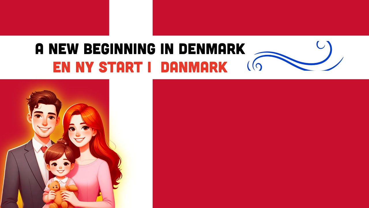 A New Beginning in Denmark:  A  Danish Short Story 