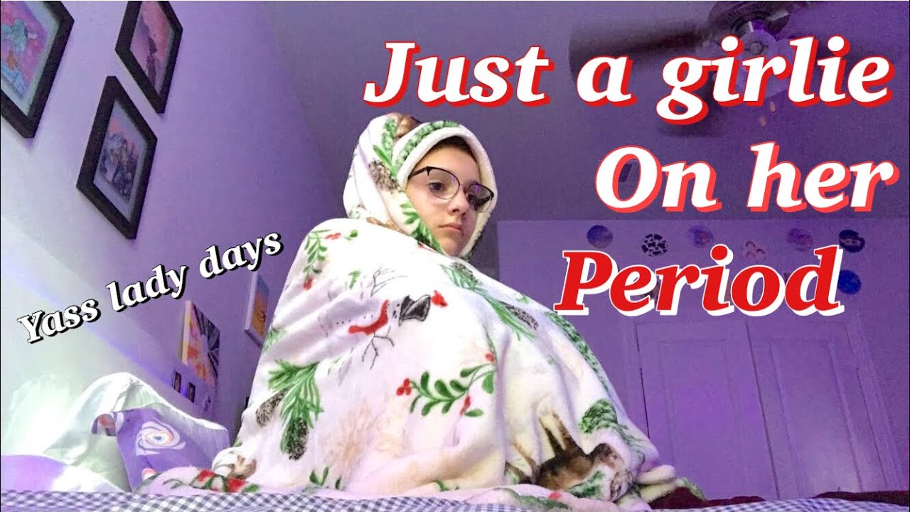 Documenting what it’s like on my period :)))