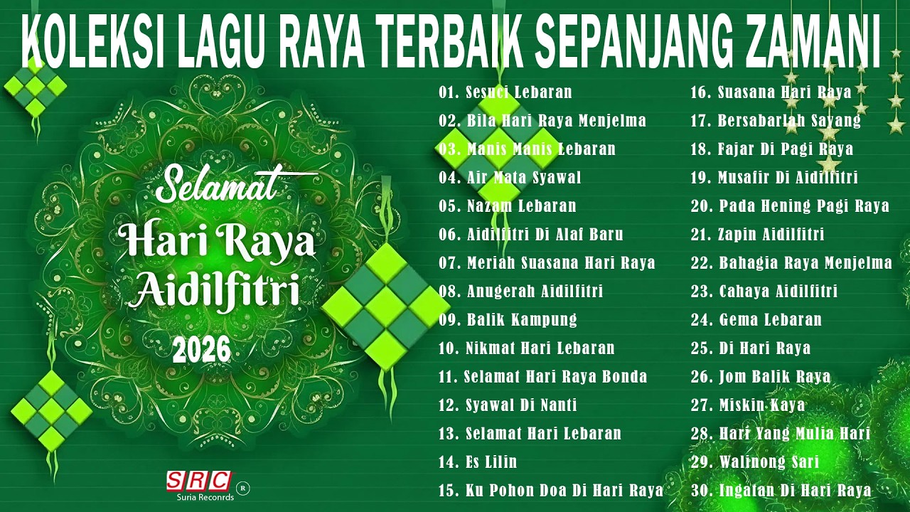 30 Lagu Raya 2026 🎁 Selamat Hari Raya Aidilfitri - Koleksi Lagu Raya Terbaik Sepanjang Zaman