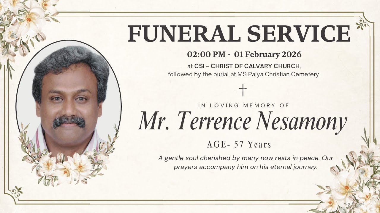 Mr. Terrence Nesamony (17-08-1968 – 31-01-2026) | Funeral Service | CSI Christ of Calvary Church