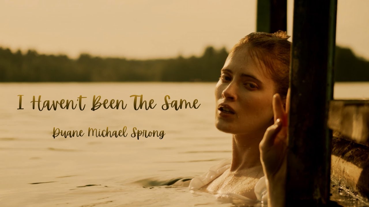 Duane Michael Sprong - I Haven't Been The Same (Official Lyric Video)