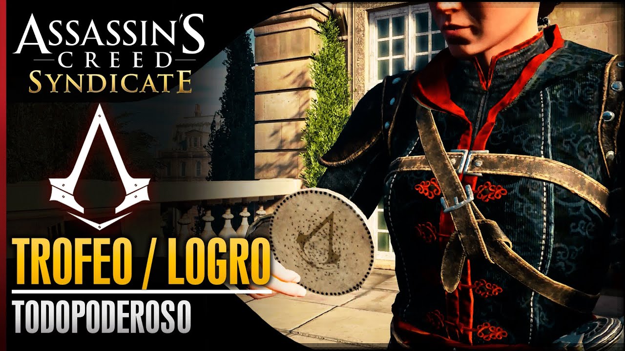 Assassin’s Creed Syndicate | Trofeo/Logro Todopoderoso | Localización Secretos de Londres | La Égida