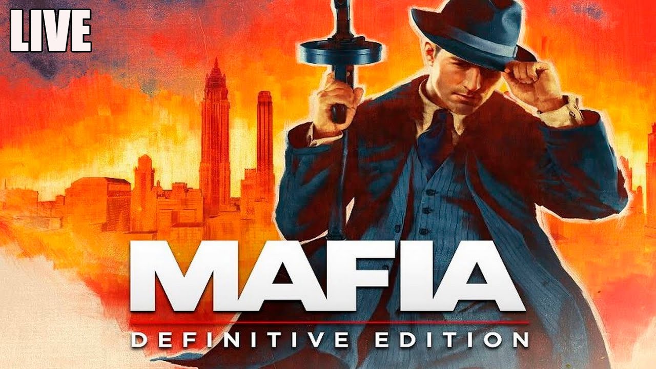[LIVE] MAFIA DEFINITIVE EDITION #2