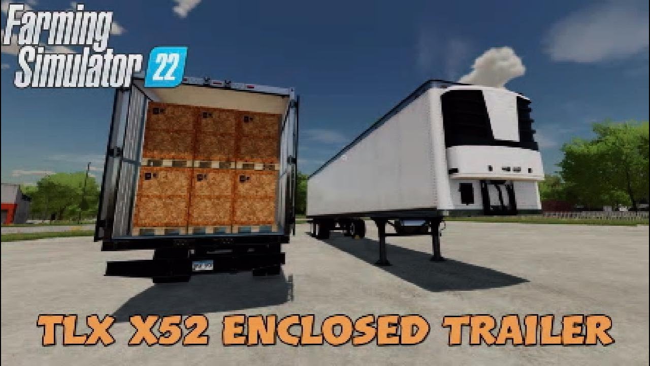 FS22  New Mod (console): TLX X52 Enclosed Trailer | Mods in the spots # 200