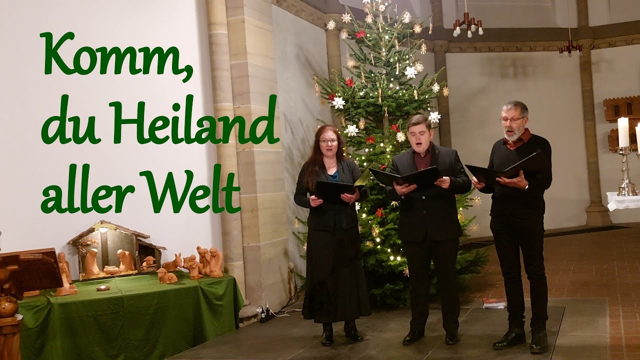 Komm, du Heiland aller Welt (Veni redemptor gentium)