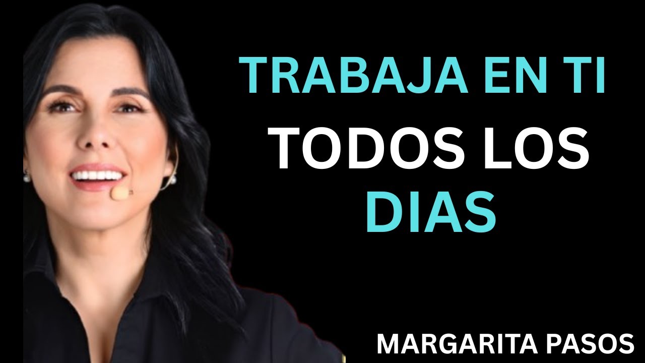 Transform your life by working on yourself every day // Margarita Pasos