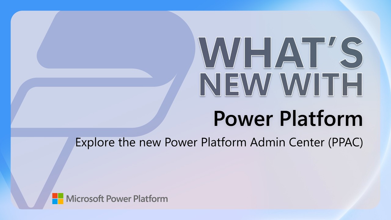 Explore the new Power Platform Admin Center (PPAC) | Power Platform Shorts