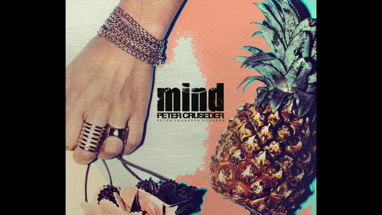 Peter Cruseder -  Mind