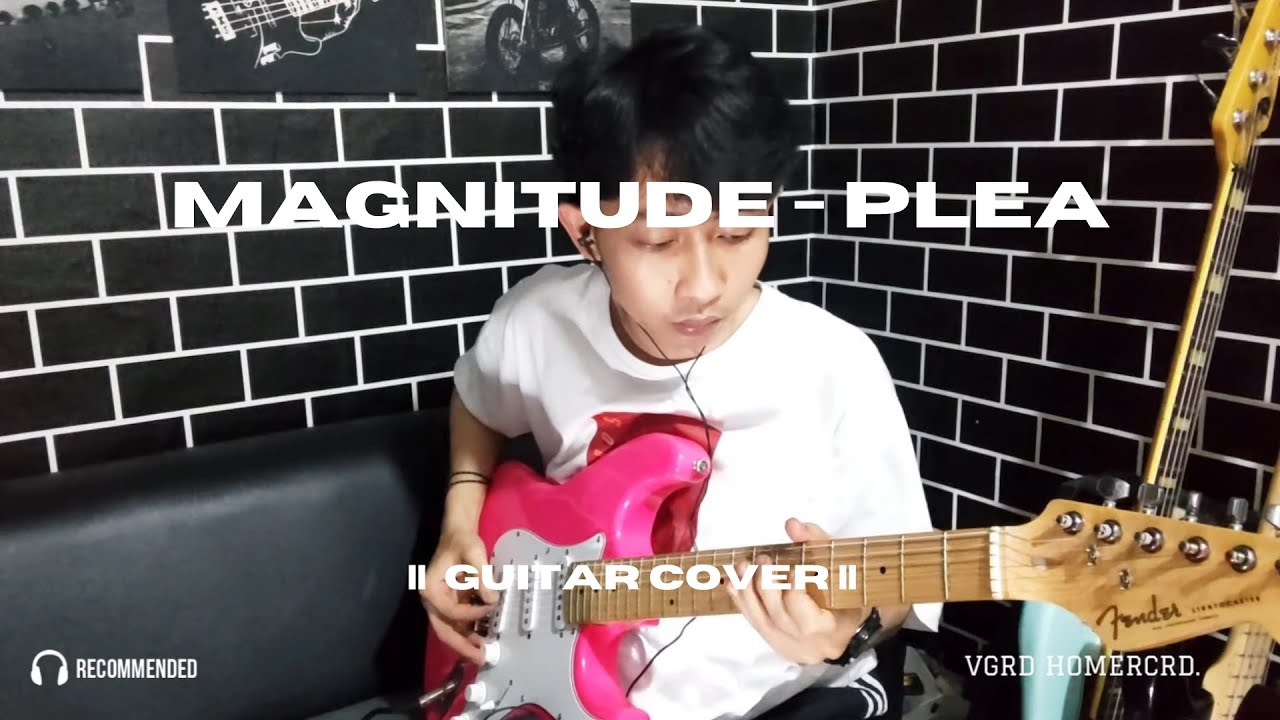 Magnitude - Plea || Guitar Cover ||