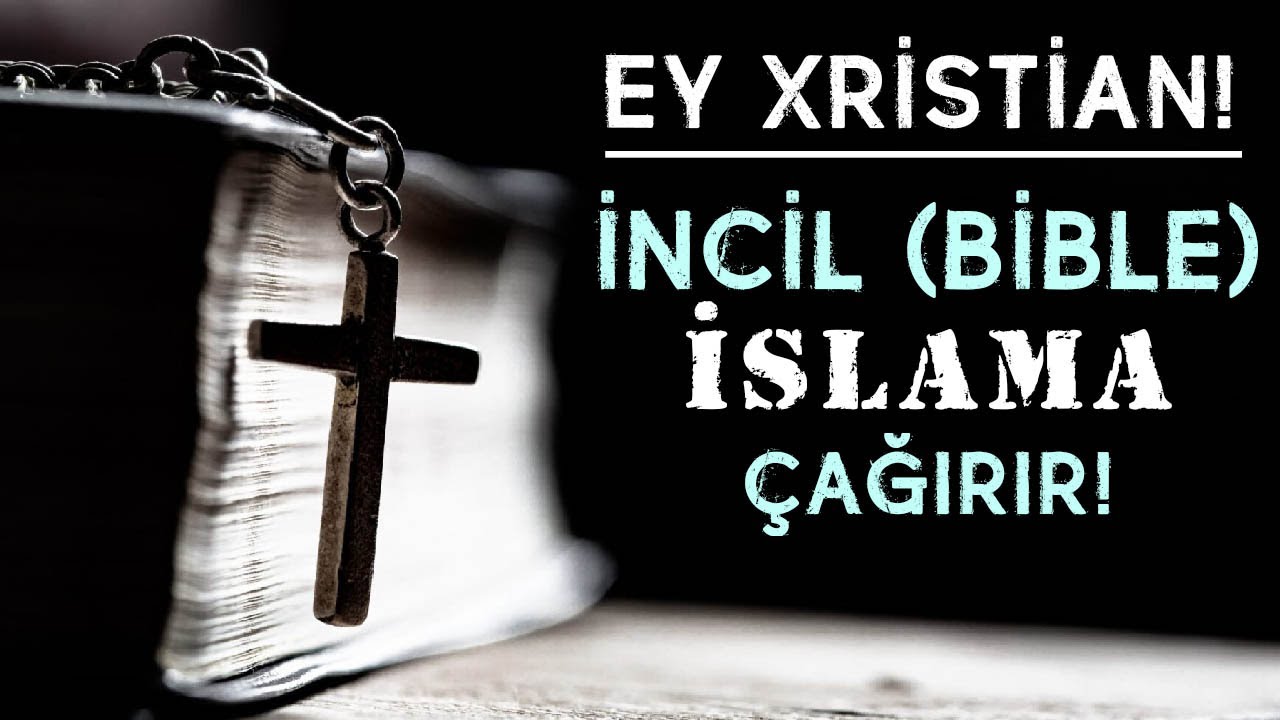 Xristiana müraciət 1: Axı İncildə 