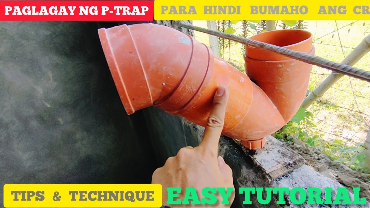 Paano Maglagay Ng P-TRAP Sa CR || Tamang Paglagay Ng P-TRAP || Sanitary Pipe Installation