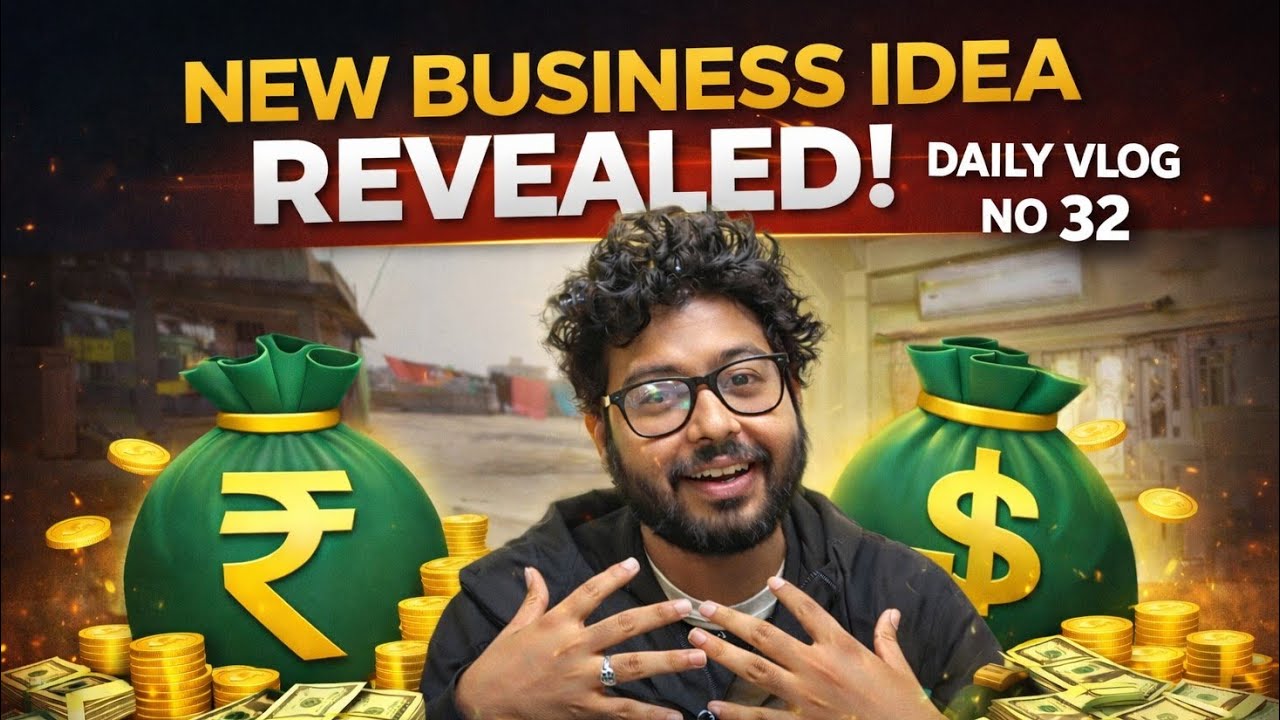 Vlog 32 | My New Business Model Revealed | Live Proof | Ranit Ghosh Daily Vlogs