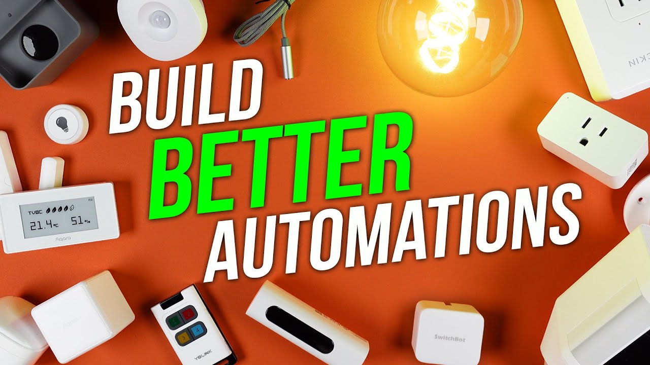Smart Home Automations 101 - The Ultimate Guide to Build Better Automations