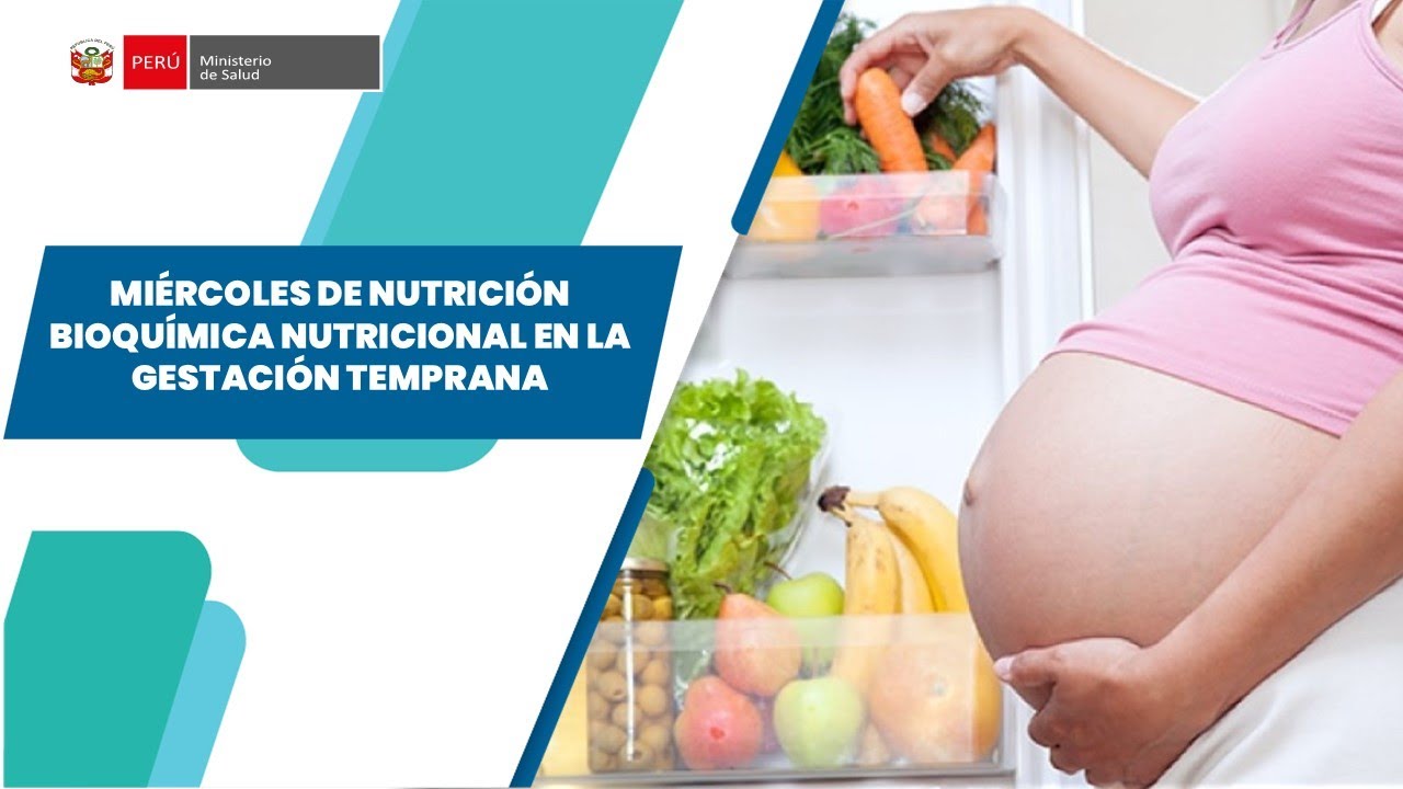Miércoles de Nutrición - Bioquímica Nutricional en la gestación Temprana