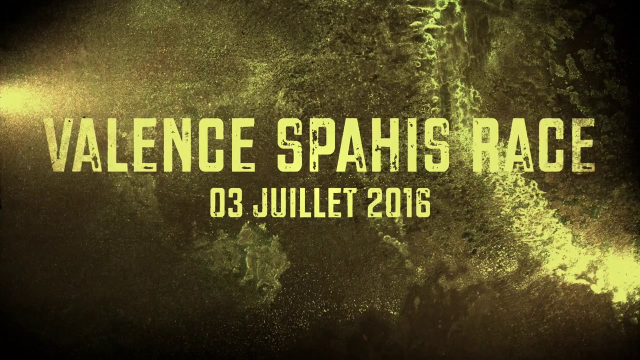 Teaser Valence Spahis Race 2017