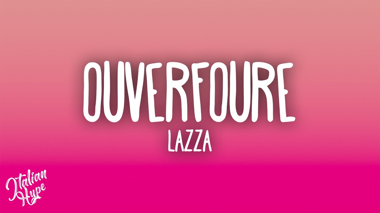 Lazza - OuverFOURe