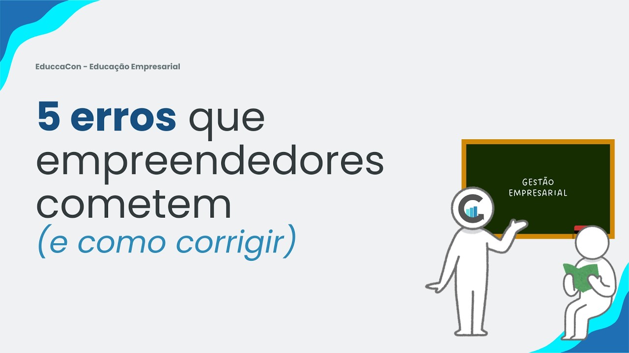 LIVE: 5 erros que empreendedores cometem (e como corrigir)