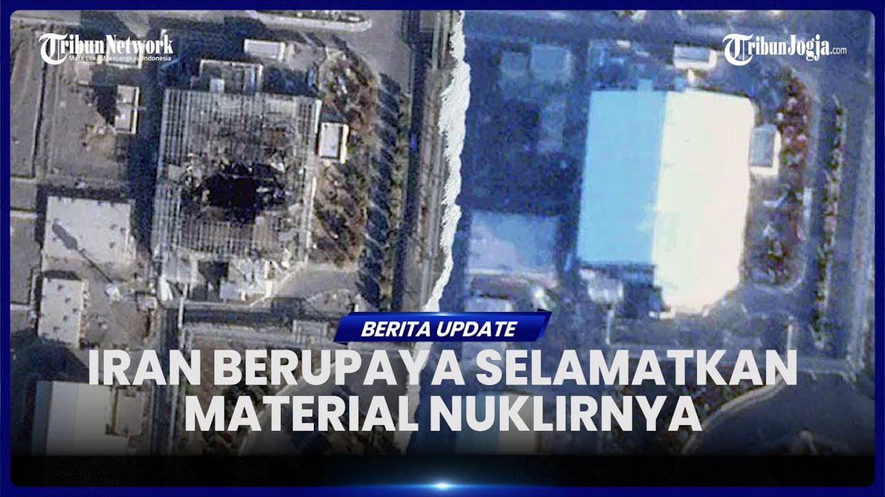 CITRA SATELIT REKAM AKTIVITAS IRAN SELAMATKAN MATERIAL NUKLIR DARI LOKASI YANG HANCUR