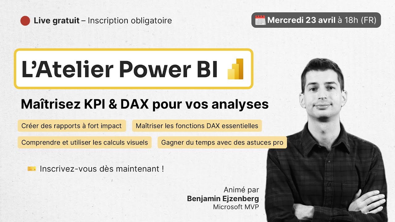 📊 Analyses Power BI avec DAX - L'Atelier Power BI (LIVE)
