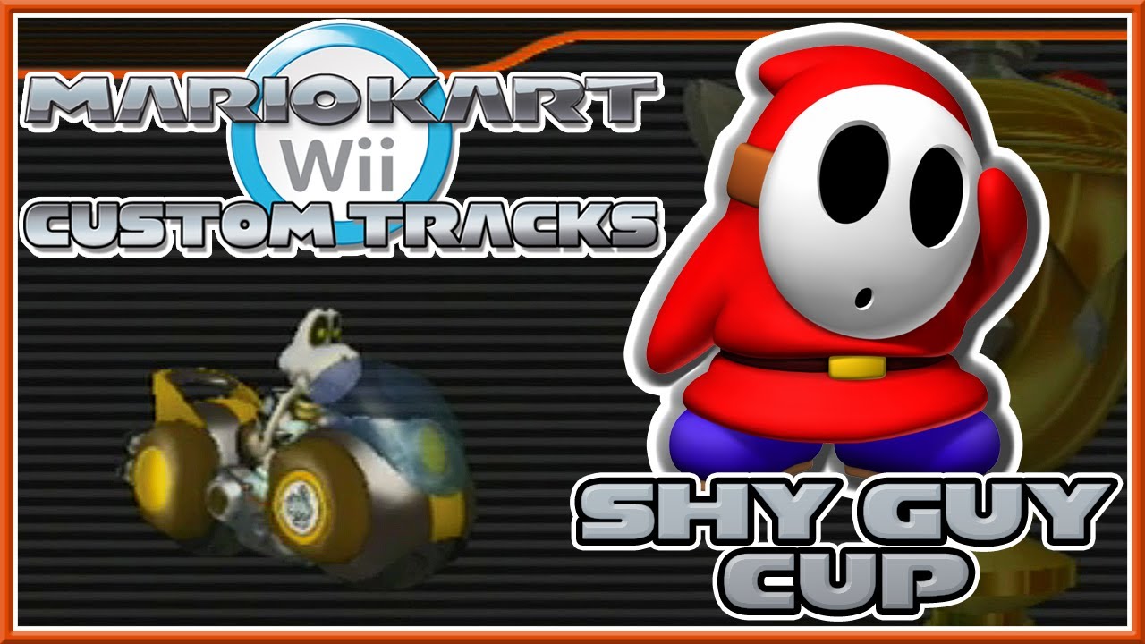 Mario Kart Wii Custom Tracks - Shy Guy Cup