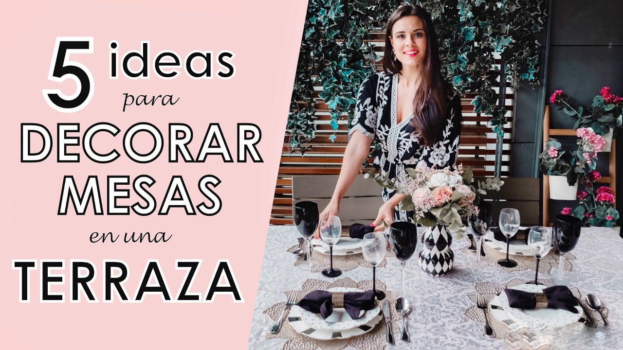 5 IDEAS de DECORACIÓN para mesas en la terraza o jardín